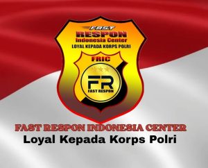 Fast Respon Indonesia Center Satgas Jaga Maruah Polri , Hanya FRIC yang Loyalitas Tanpa Batas Kepada Polri